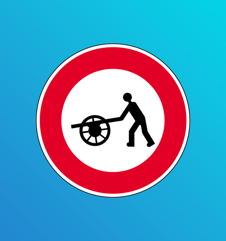 Accès interdit aux voitures à bras à l'exclusion de celles visées à l'article R.412-34 du code de la route - B9e